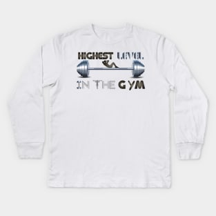 Hardest worker in the room, fit, highest level, gym lover,fitness,squat, for men's, for womens,beast Kids Long Sleeve T-Shirt